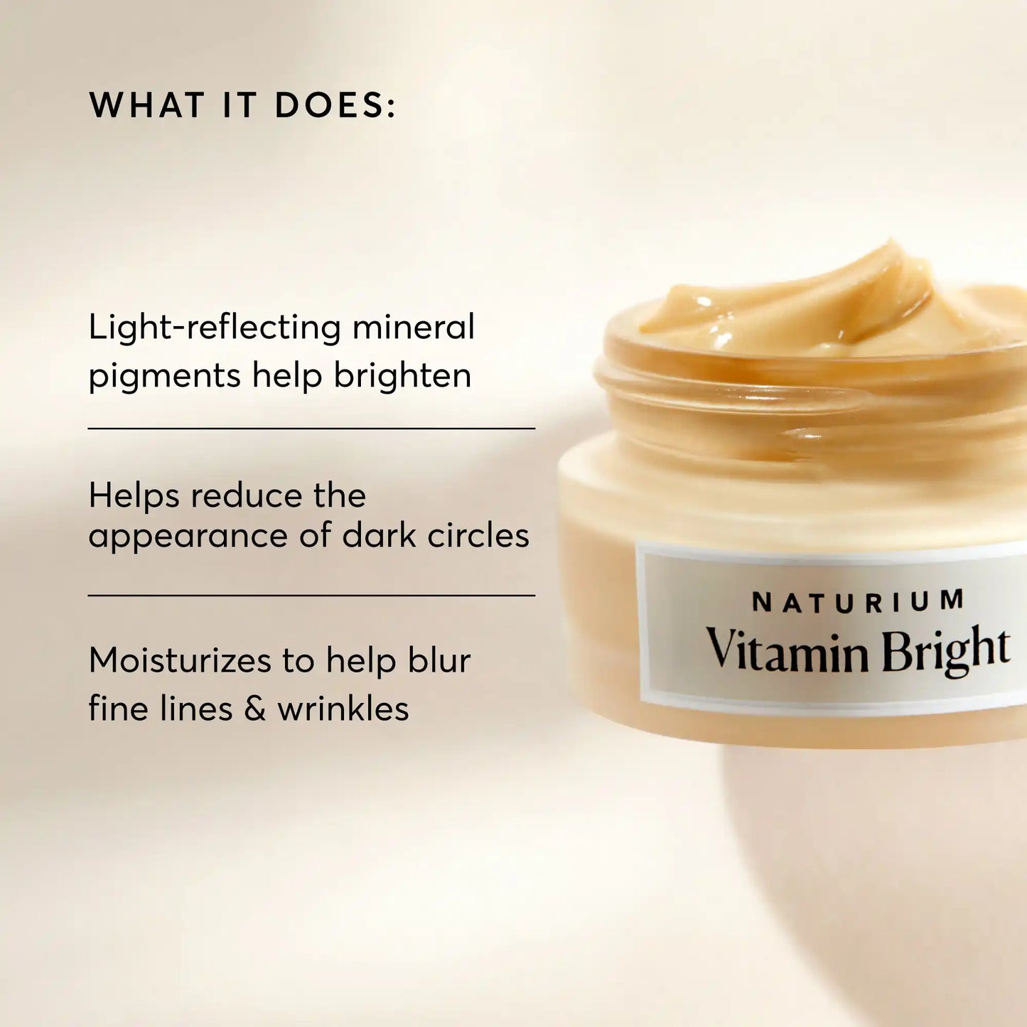 vitamin-bright-illuminating-eye-cream-x3 NATR-10086-Alt-Image-Vitamin-Bright-Illuminating-Eye-Cream-02_b4051379-6020-47e3-9fb5-1793b743726f.webp