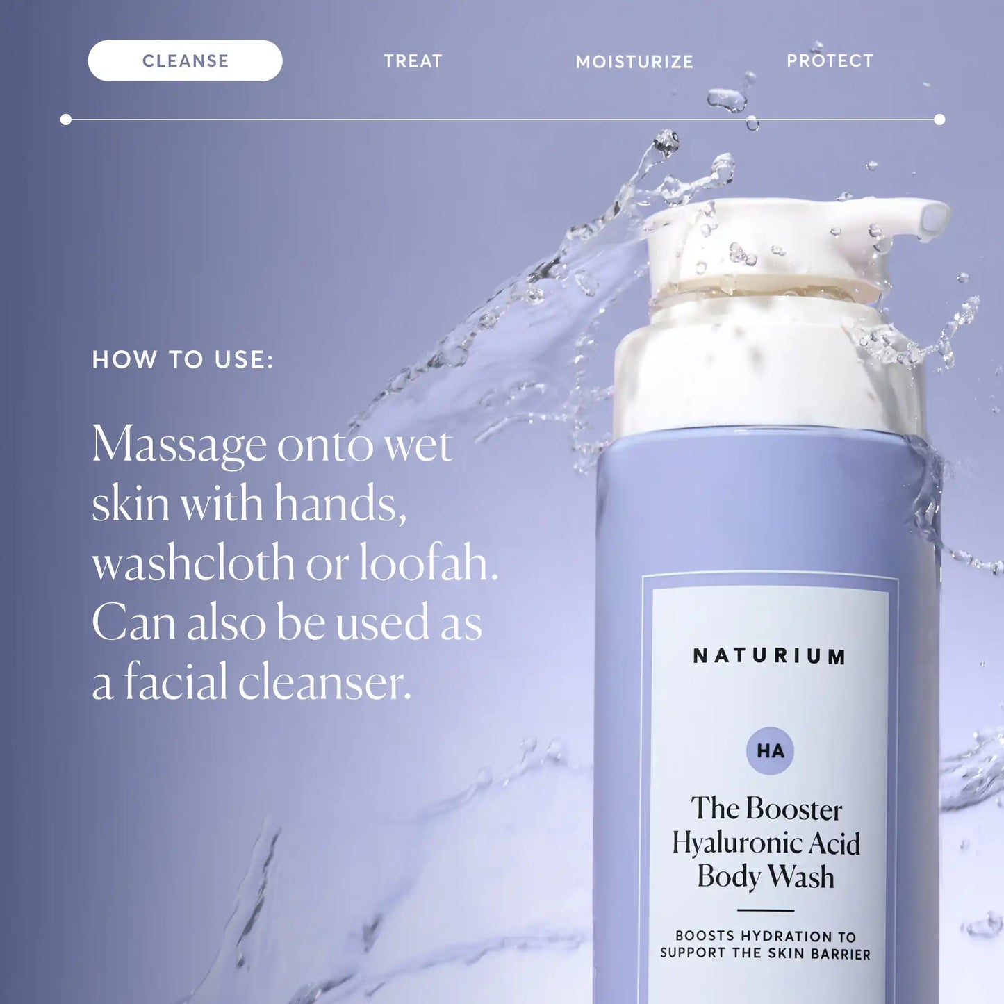 the-booster-hyaluronic-acid-body-wash-q2 NATR-40019-Alt-Images-The-Booster-Hyaluronic-Acid-Body-Wash-04.webp